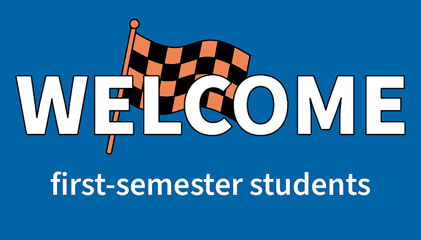 Banner with the headline Welcome first semester students